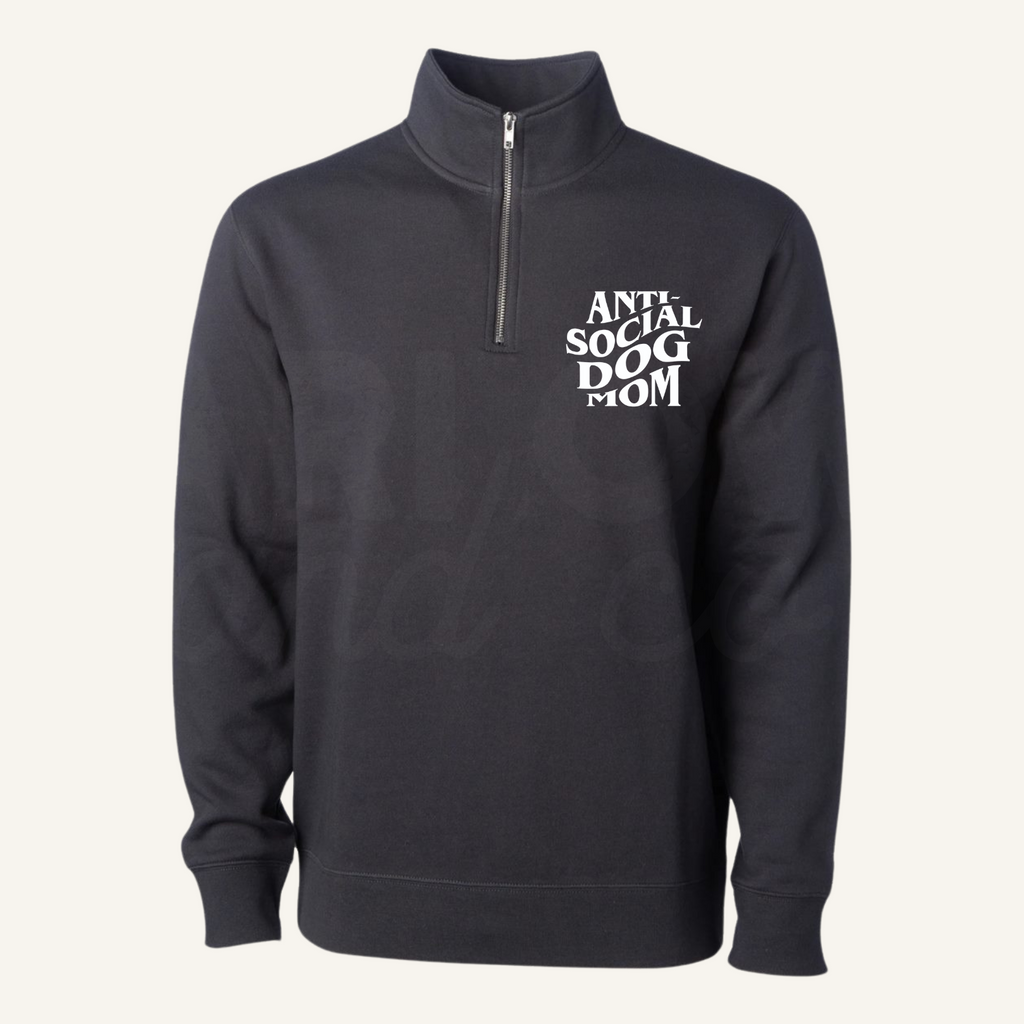 Anti-Social Dog Mom Quarter Zip