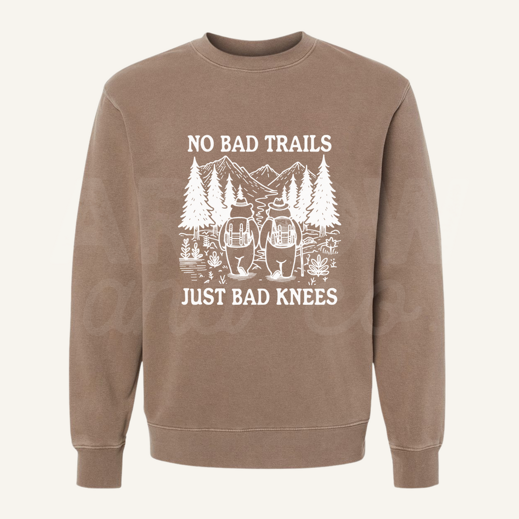 No Bad Trails, Just Bad Knees Sweatshirt